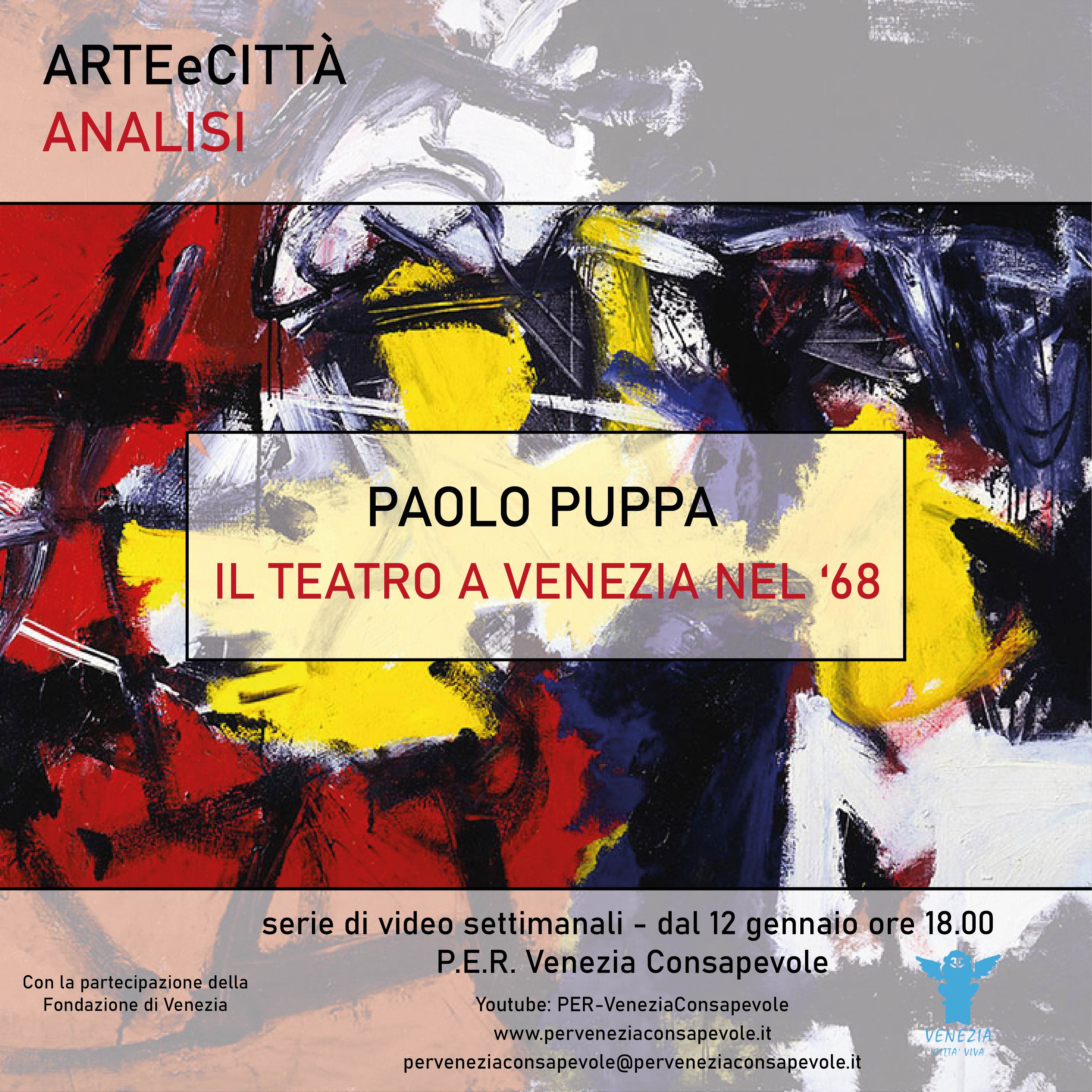 VENEZIAeMEMORIA - 07 - Paolo Puppa - Il Teatro a Venezia nel 68