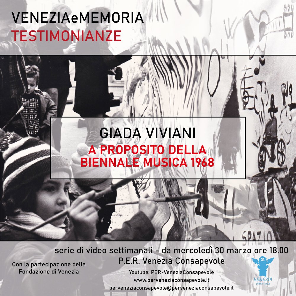 VENEZIAeMEMORIA - 18 - Giada Viviani A proposito della Biennale Musica 1968